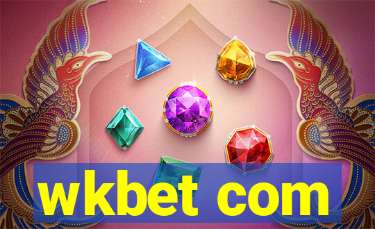 wkbet com